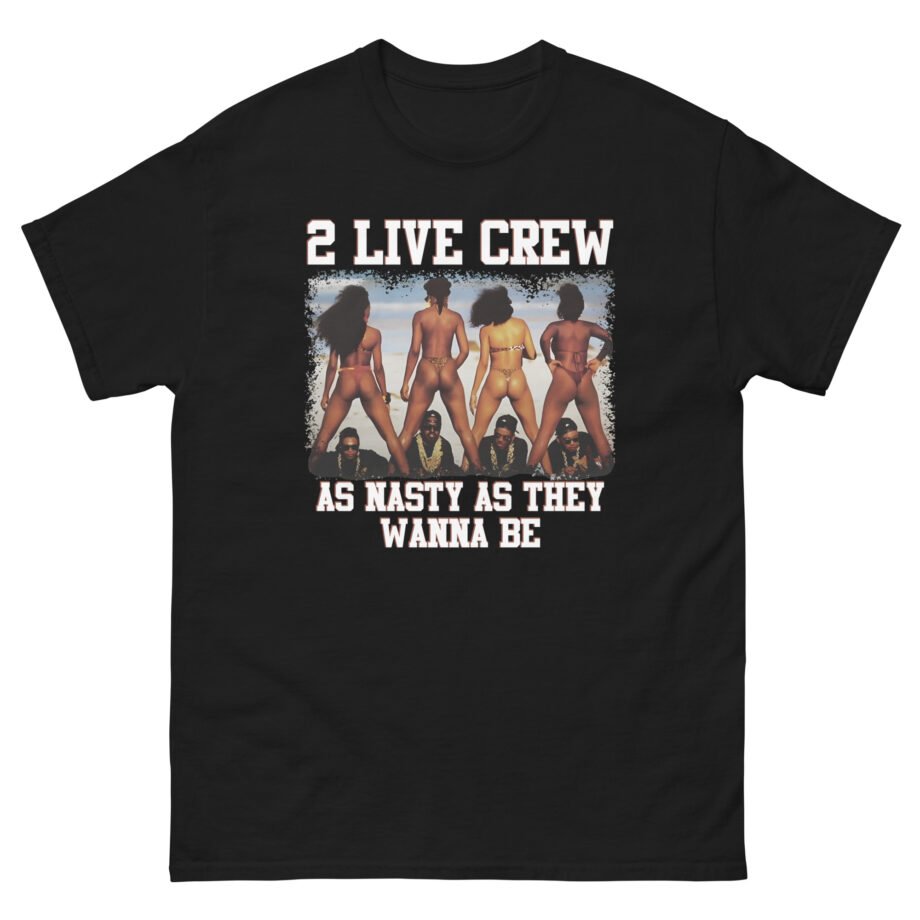 2 Live Crew Unisex classic tee