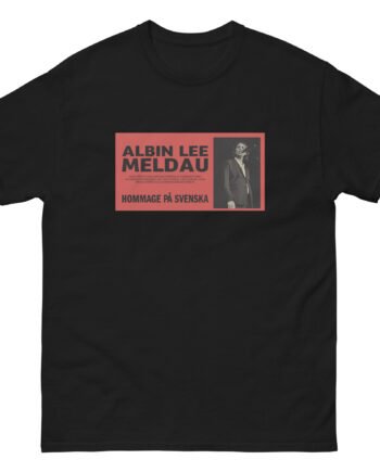 Albin Lee Meldau Hommage På Svenska Unisex classic tee
