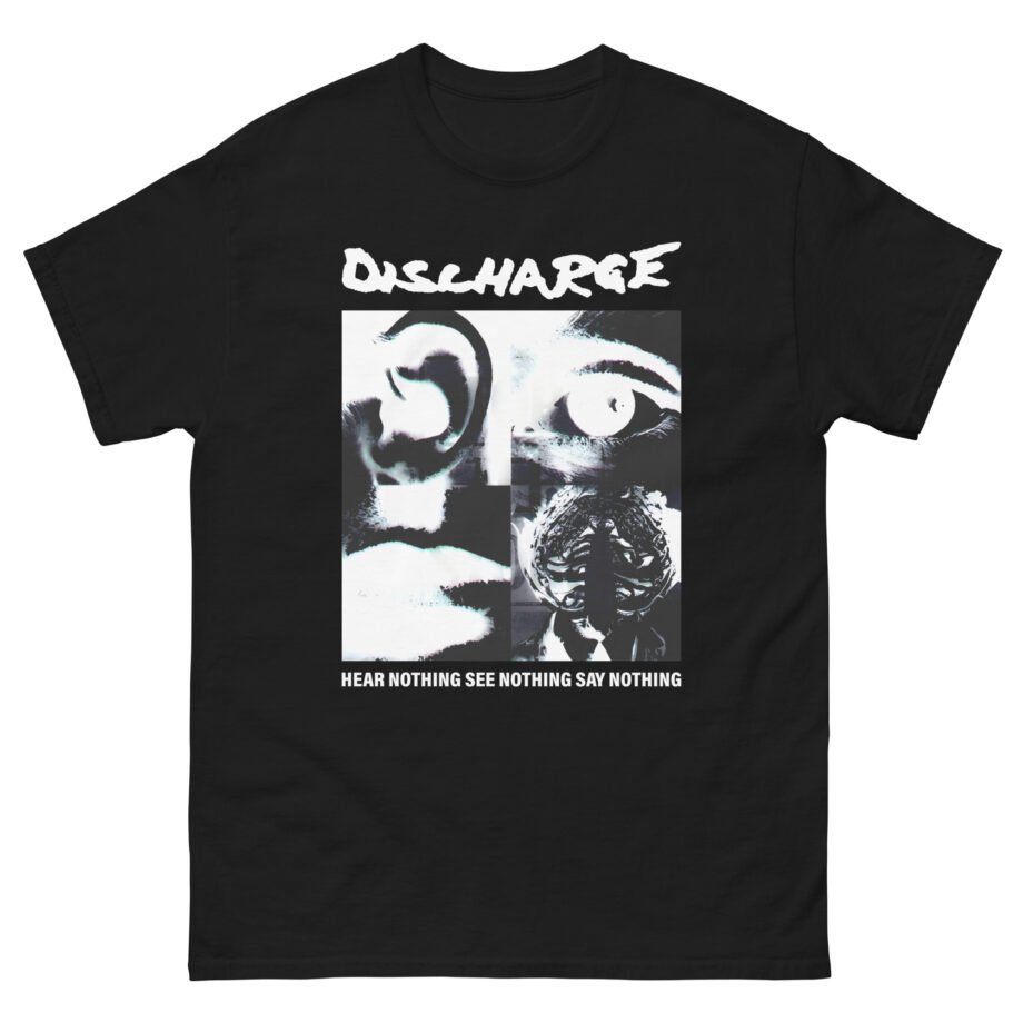 Discharge Hear Nothing Unisex classic tee