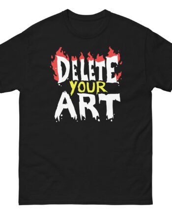 Drawfee Delete Your Art Unisex classic tee