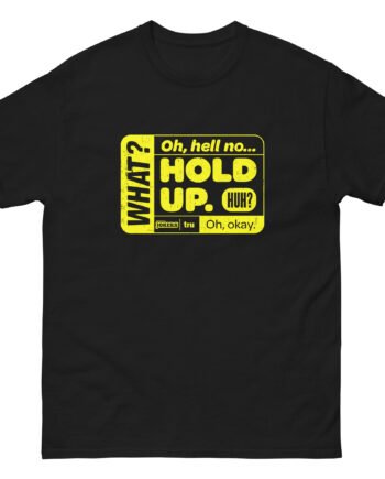 Impractical Jokers Hold Up Unisex classic tee