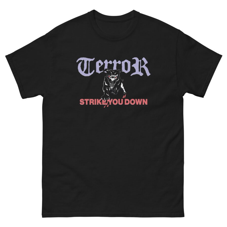 Terror Strike You Down Unisex classic tee