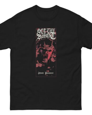 Get the Shot Infinite Punishment Unisex classic tee