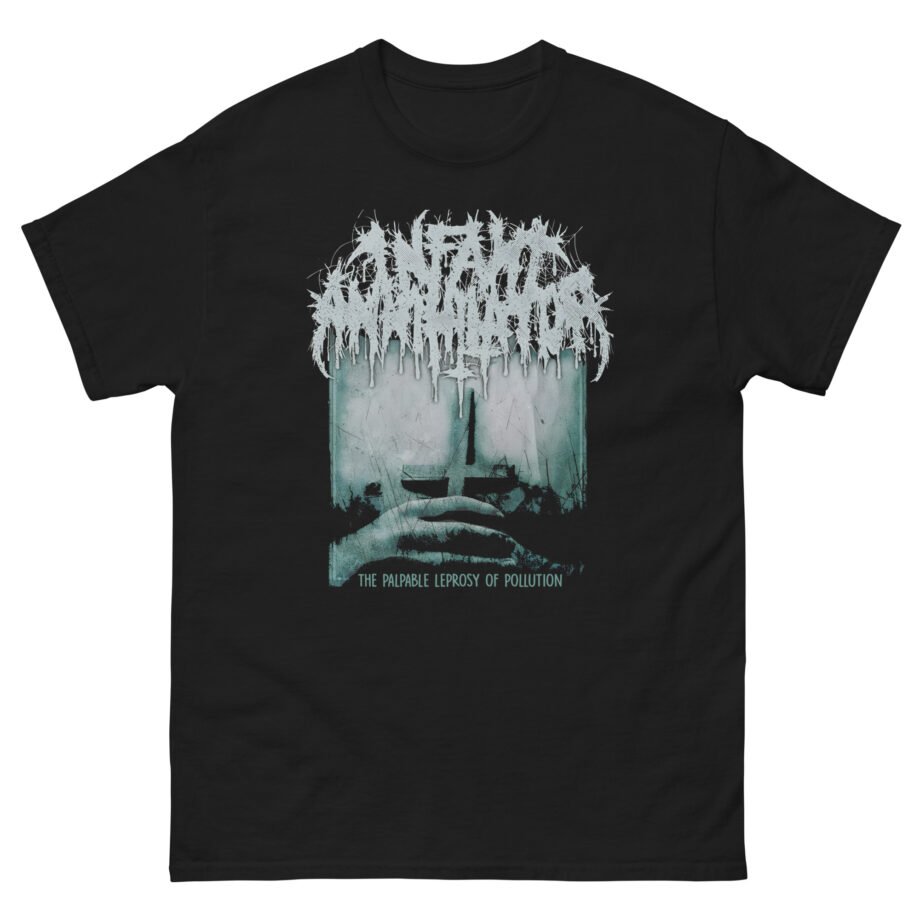 Infant Annihilator The Palpable Leprosy Of Pollution Unisex classic tee