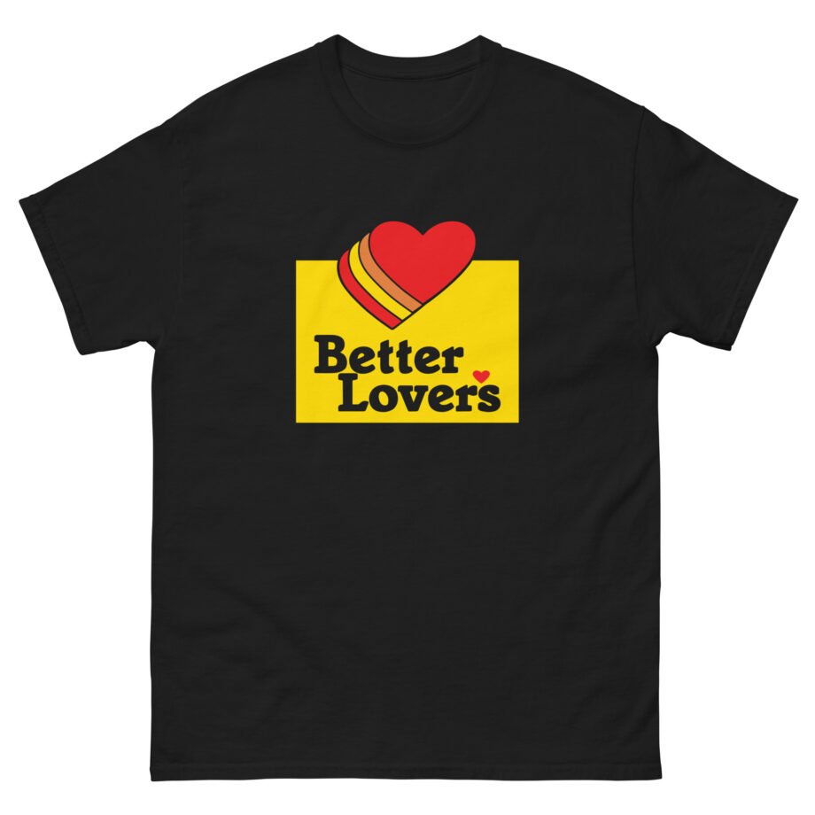 Better Lovers Unisex classic tee