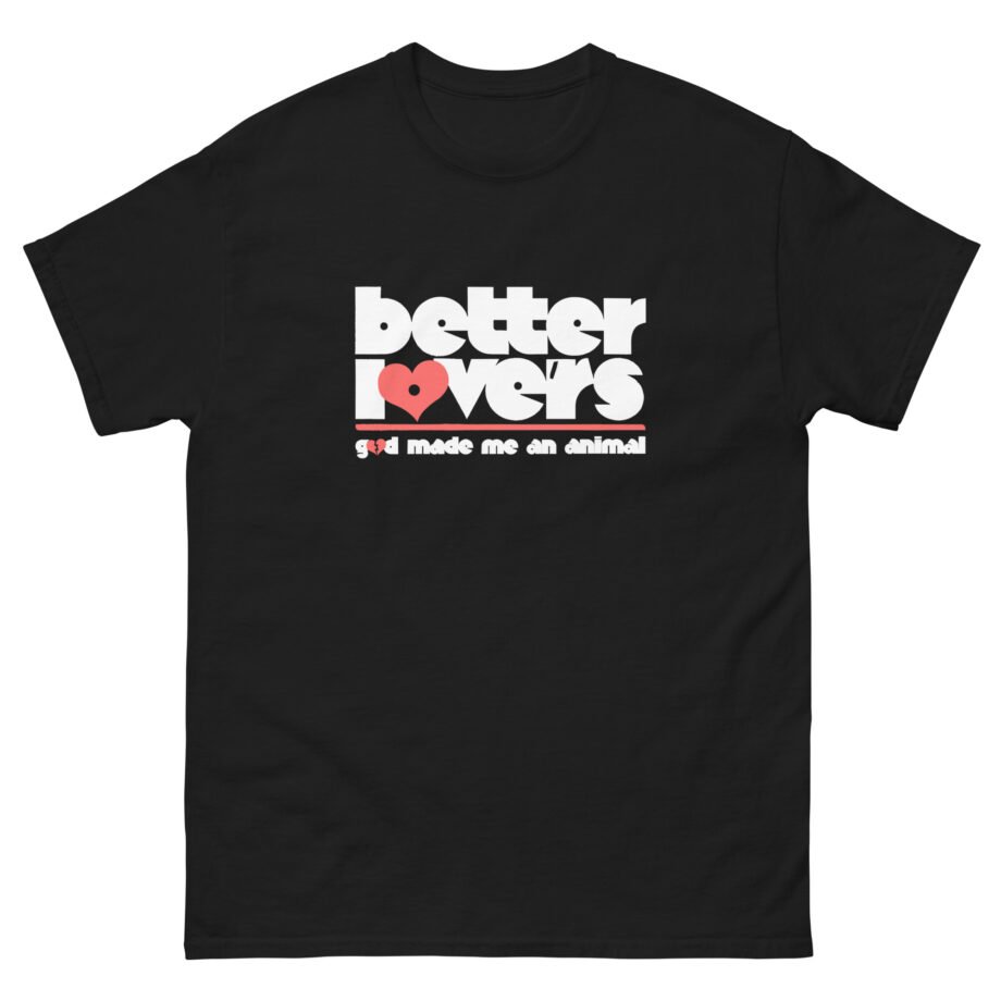 Better Lovers GMMAA Unisex classic tee