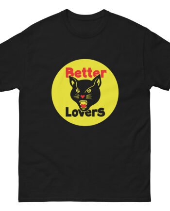 Better Lovers Cat Bootleg Unisex classic tee