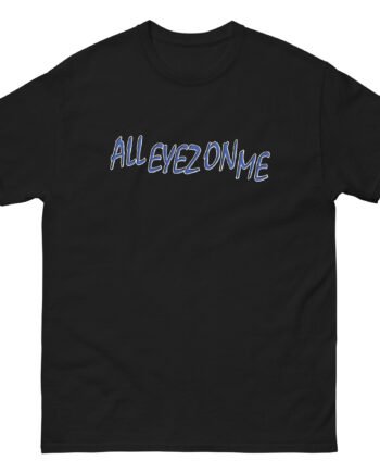2pac All Eyez on Me Unisex classic tee