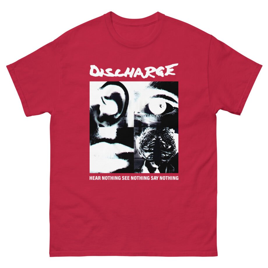 Discharge Hear Nothing Unisex classic tee