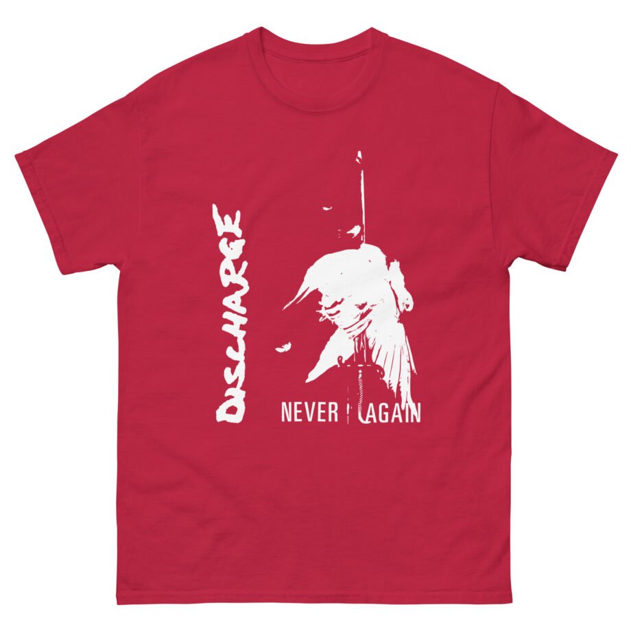 Discharge Never Again Unisex classic tee