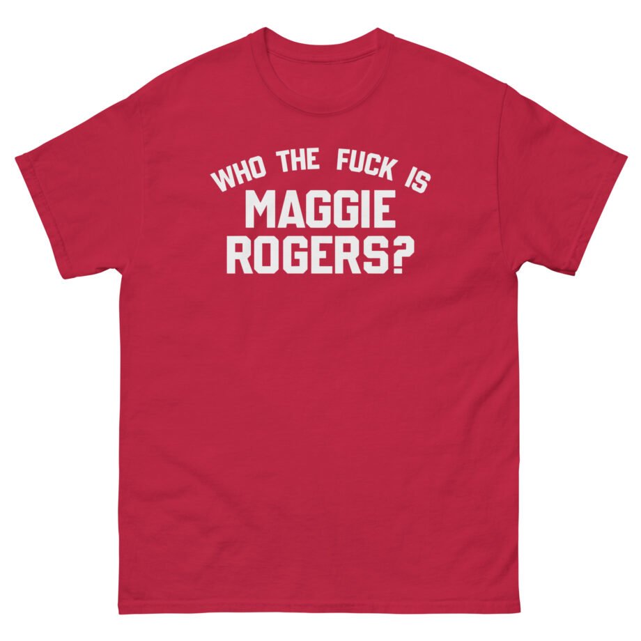 Maggie Rogers Who the Fuck is Unisex classic tee