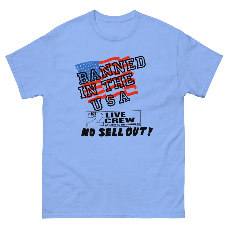 2 Live Crew Banned in the U.s.a. Luke Records Unisex classic tee