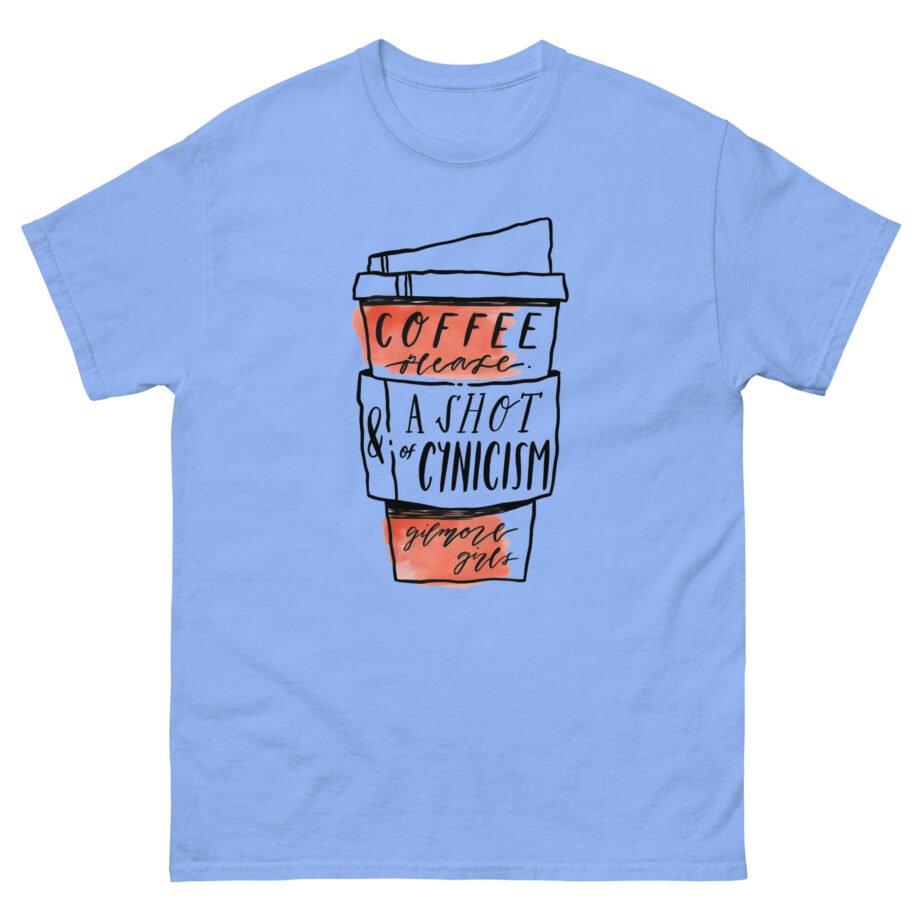 Gilmore Girls Coffee Please & a Shot of Cynicism Unisex classic tee