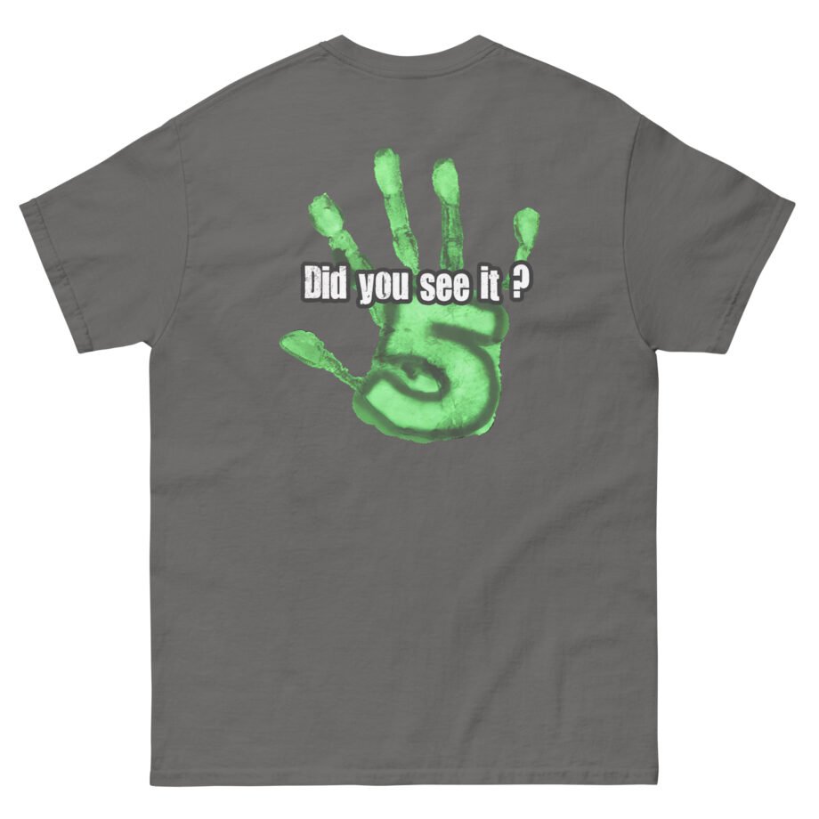 Nuke's Top 5 Did You See It Hand Unisex classic tee