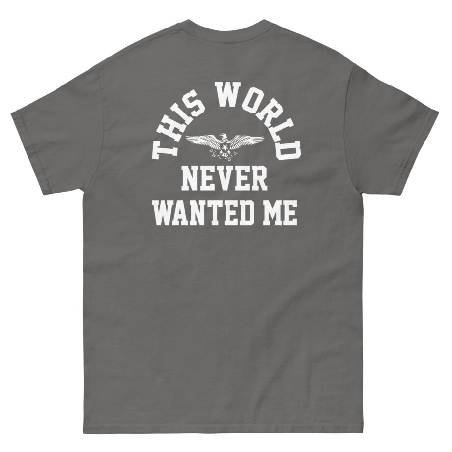 Terror Never Wanted Me Unisex classic tee