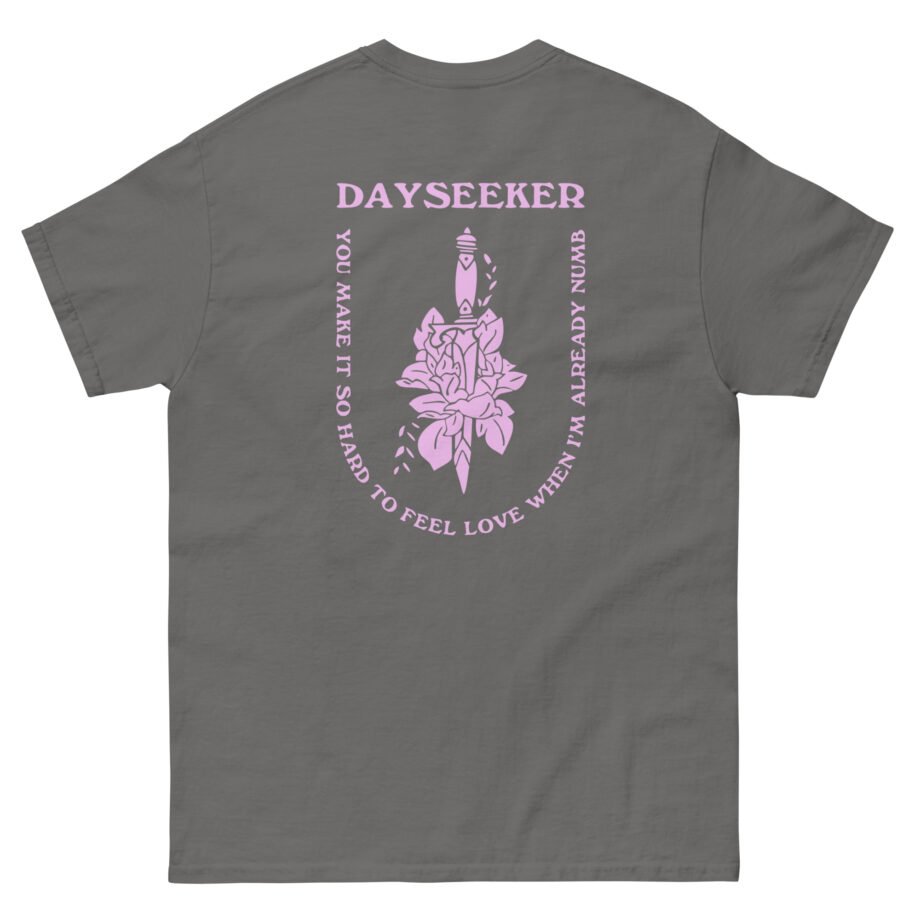 Dayseeker Already Numb Unisex classic tee