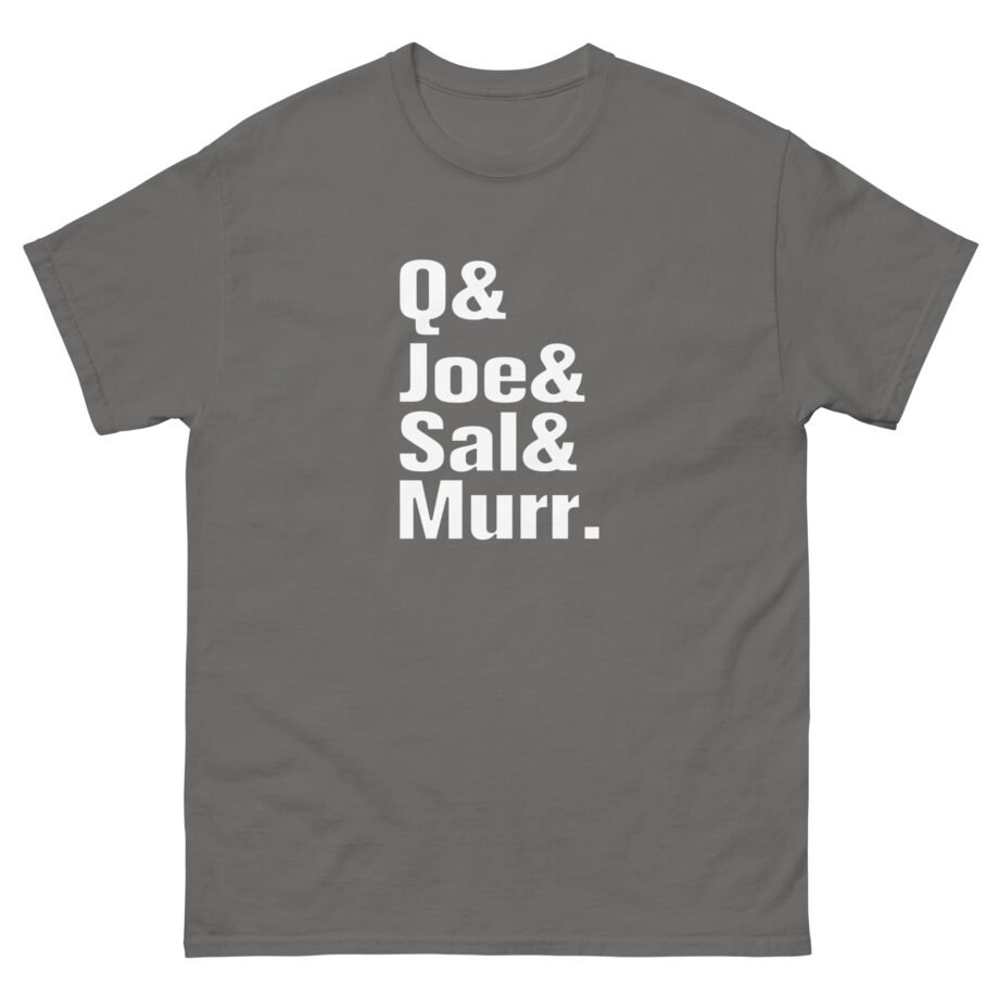 Impractical Jokers Q& Joe& Sal& Murr Unisex classic tee
