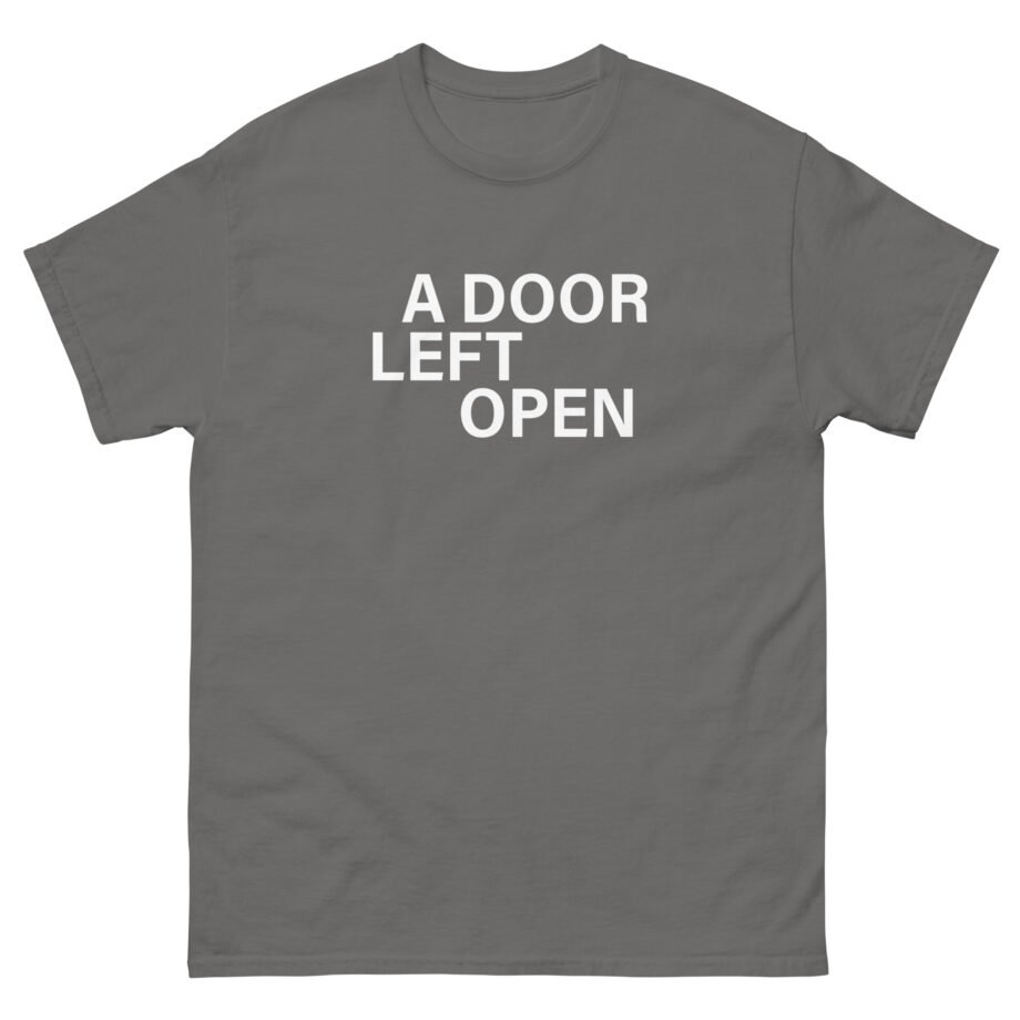 Orthodox a Door Left Open Unisex classic tee