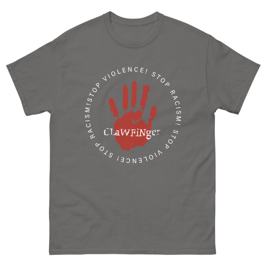 Clawfinger Stop Racism Stop Violence Unisex classic tee