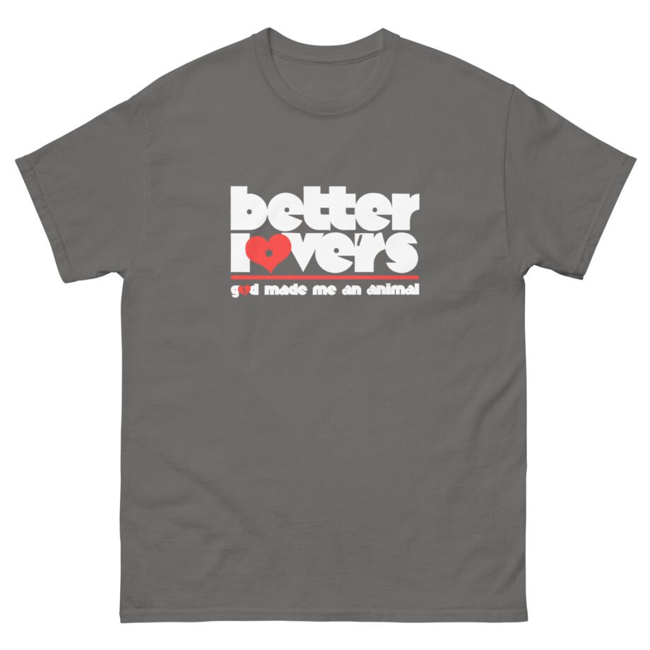 Better Lovers GMMAA Unisex classic tee