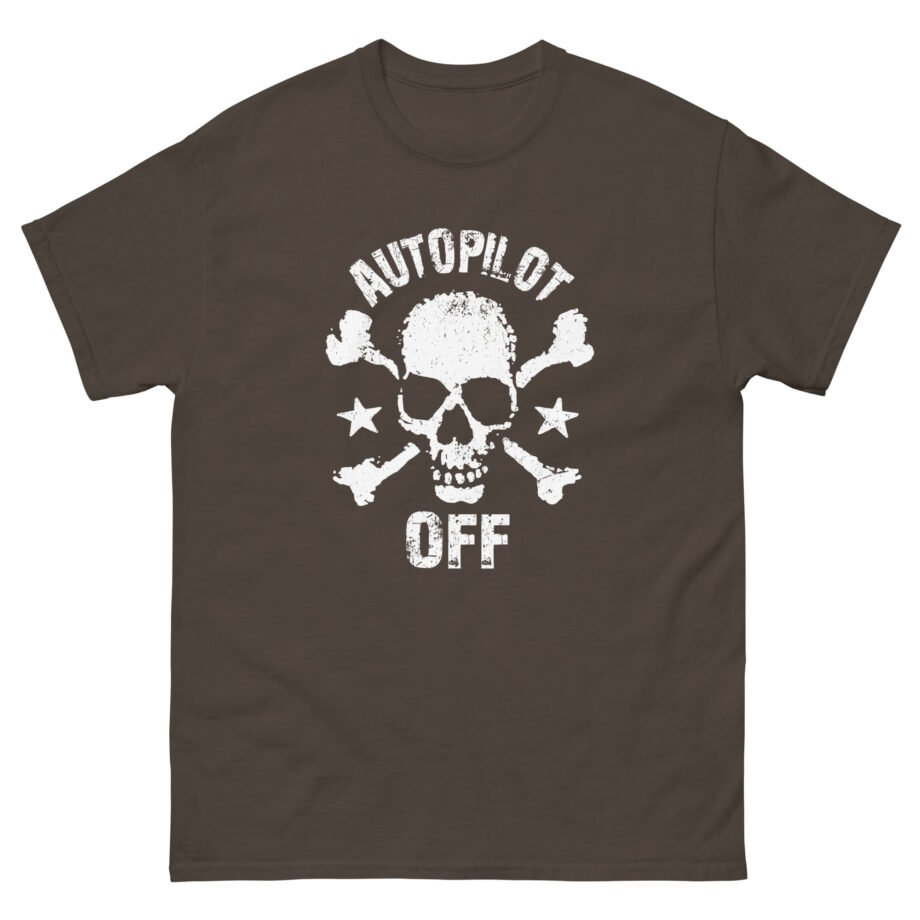 Autopilot Off Unisex classic tee