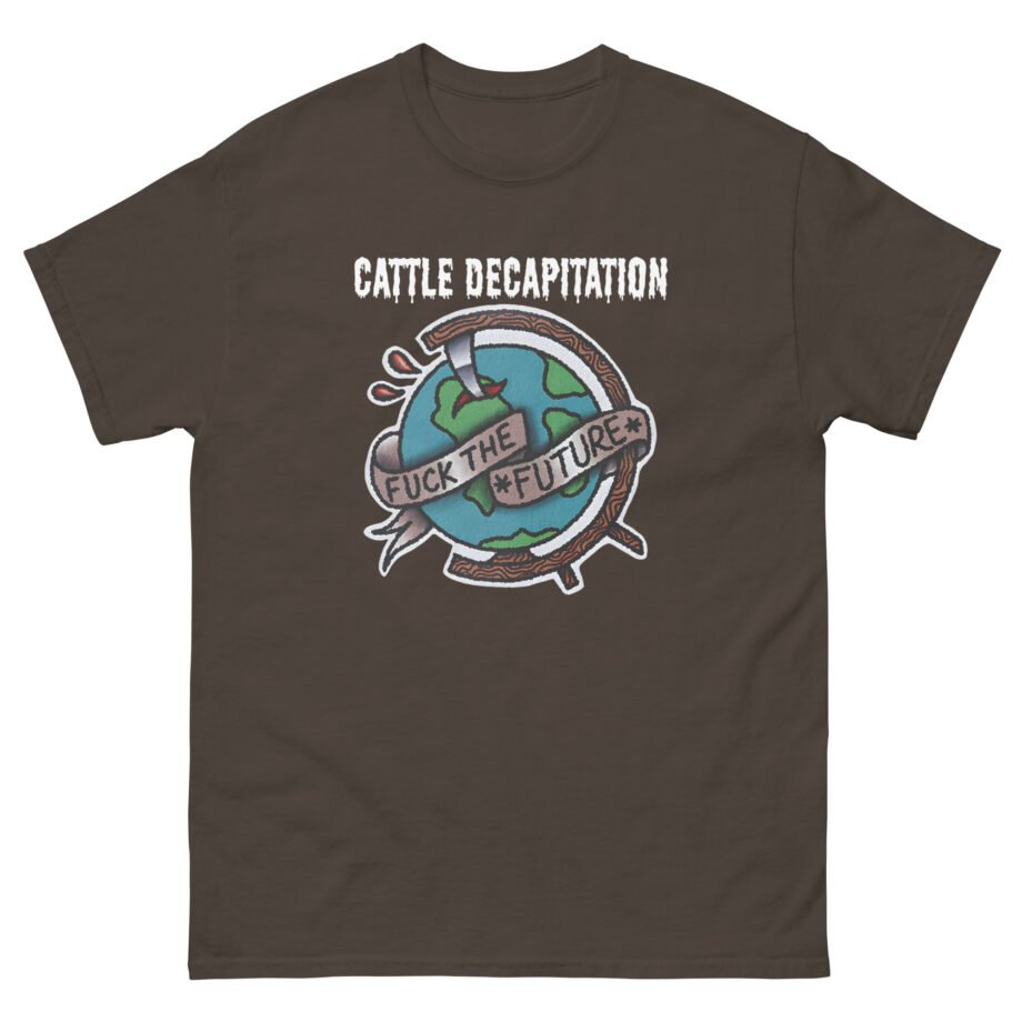 Cattle Decap F**k the Future Unisex classic tee