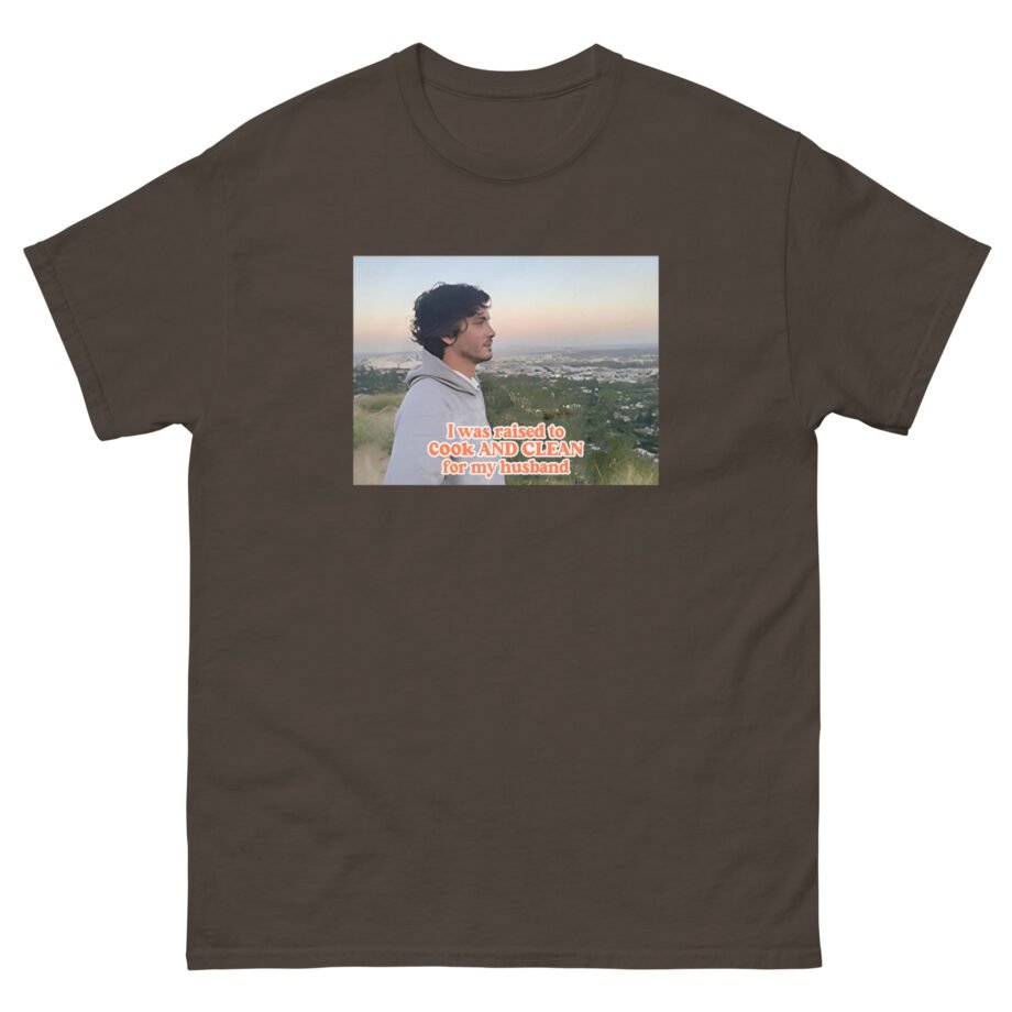 Logan Lerman I Was Raised to Cook and Clean for My Husband Unisex classic tee
