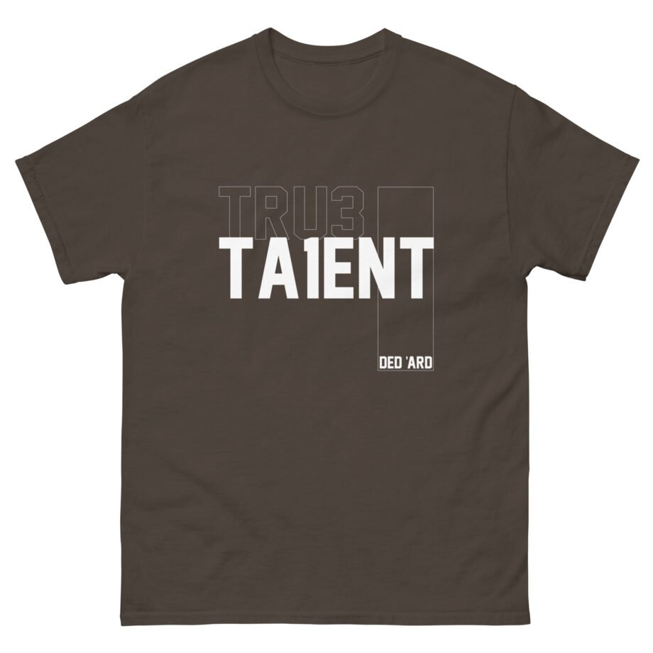 Tru3ta1ent Unisex classic tee