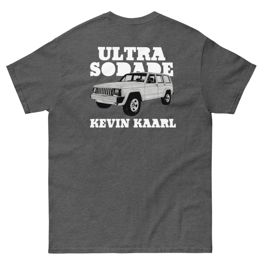 Kevin Kaarl Ultra Sodade Unisex classic tee