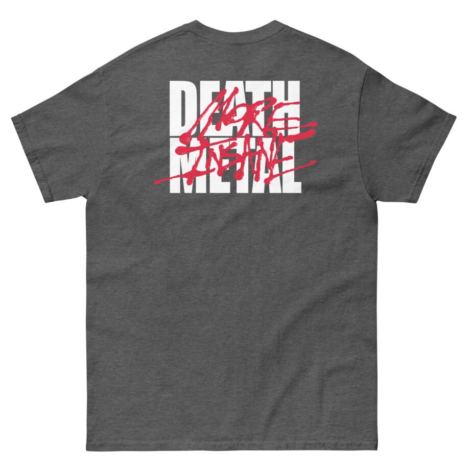 Undeath More Insane Death Unisex classic tee
