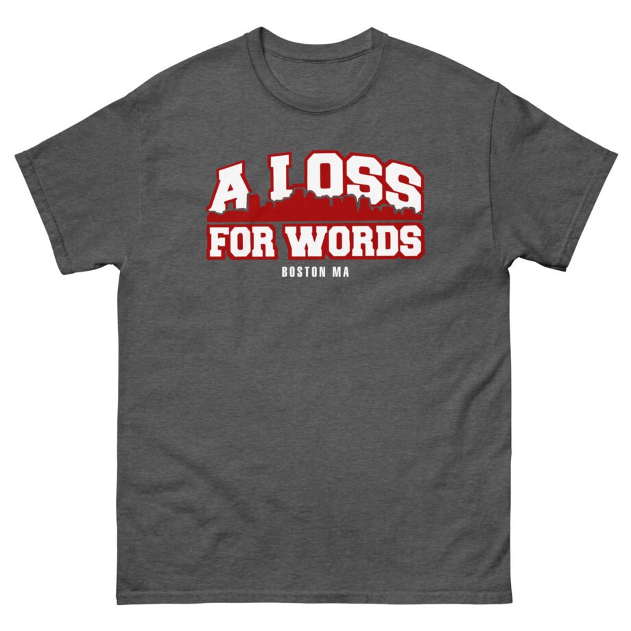A Loss For Words Boston MA Unisex classic tee