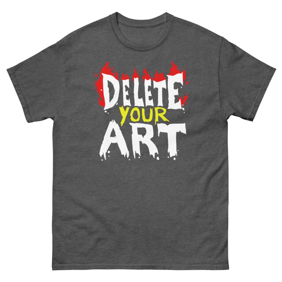 Drawfee Delete Your Art Unisex classic tee
