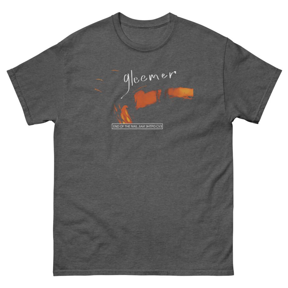 Gleemer End of the Nail Unisex classic tee