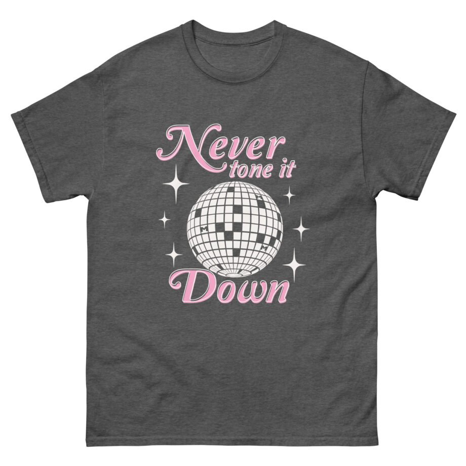 Ilona Maher Never Tone It Down Unisex classic tee