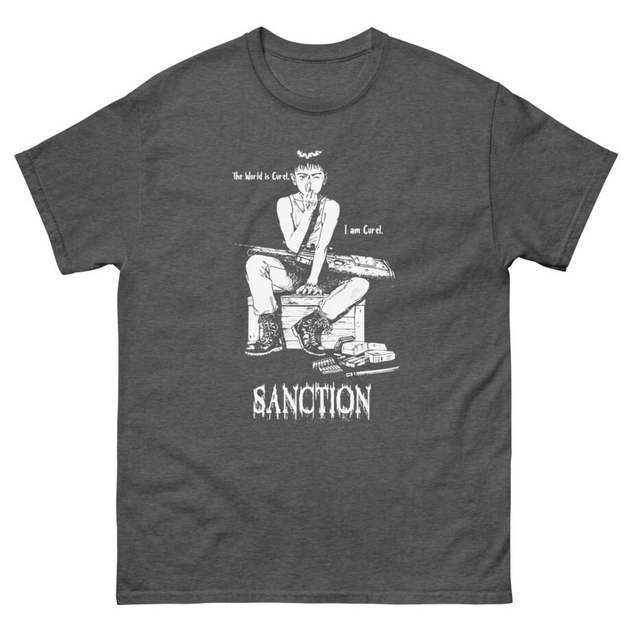 Sanction the World is Cruel Unisex classic tee