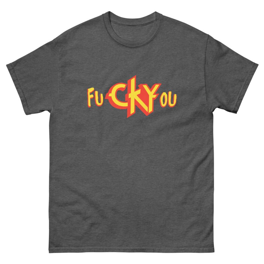CKY FuckYou Unisex classic tee