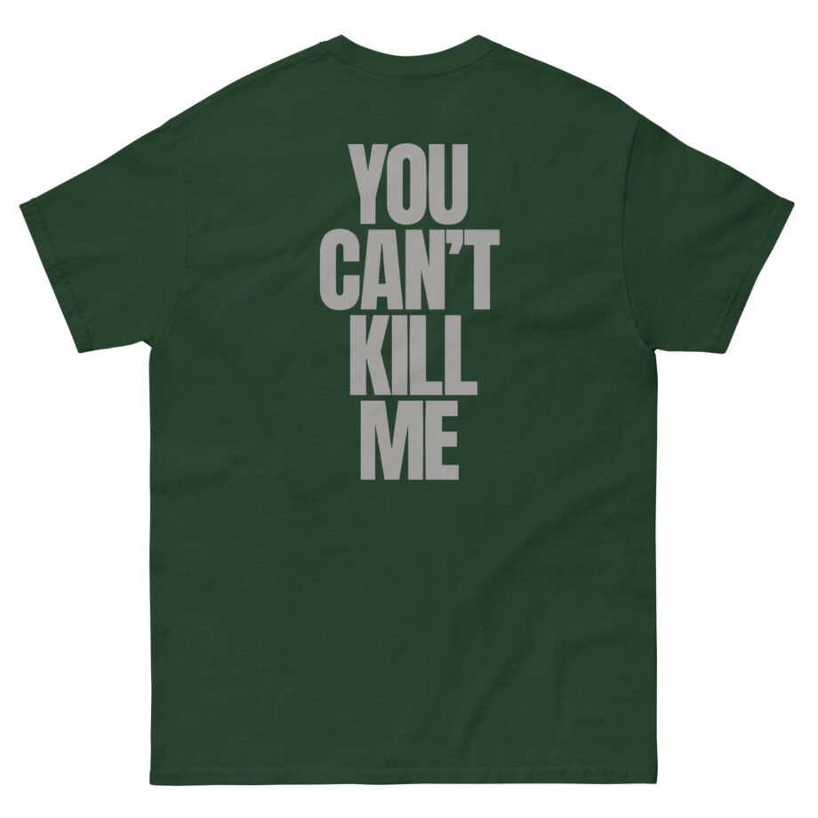 070 Shake You Can't Kill Me Unisex classic tee