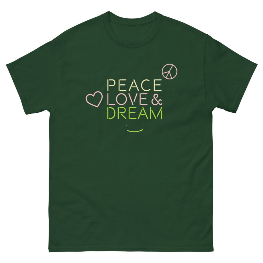 Dreamwastaken Peace Love and Dream Unisex classic tee