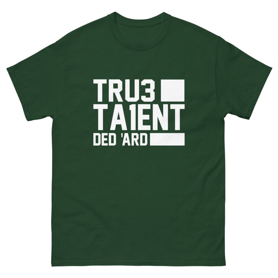 Tru3ta1ent Unisex classic tee