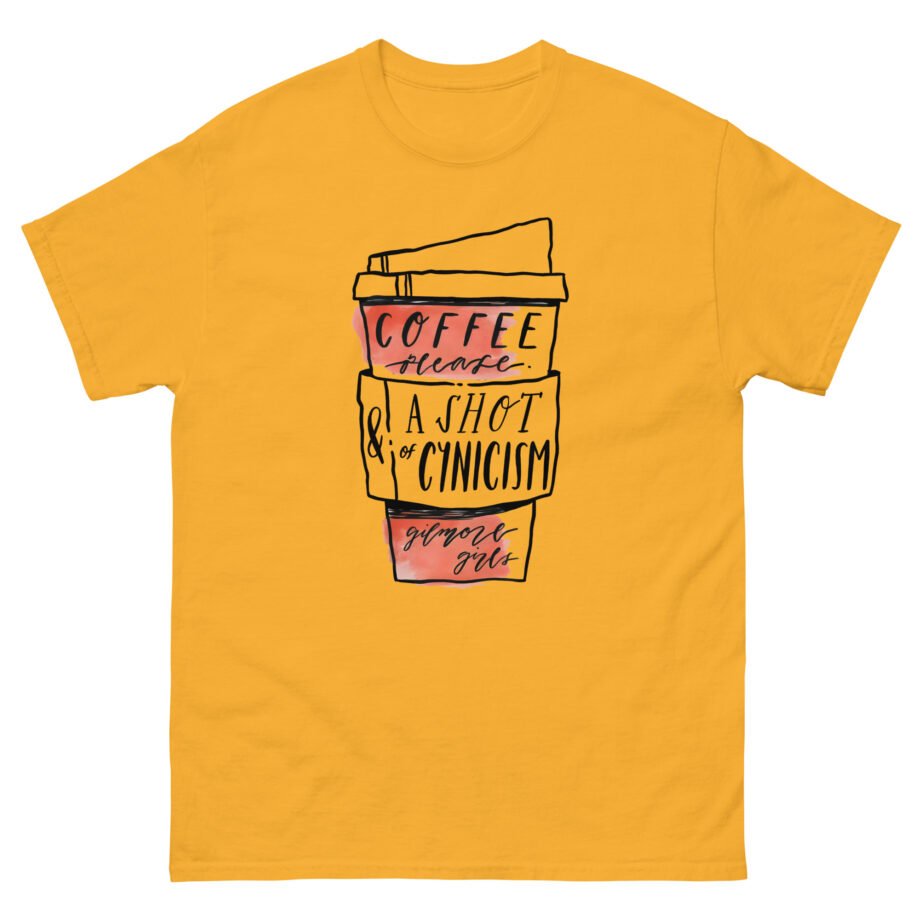 Gilmore Girls Coffee Please & a Shot of Cynicism Unisex classic tee