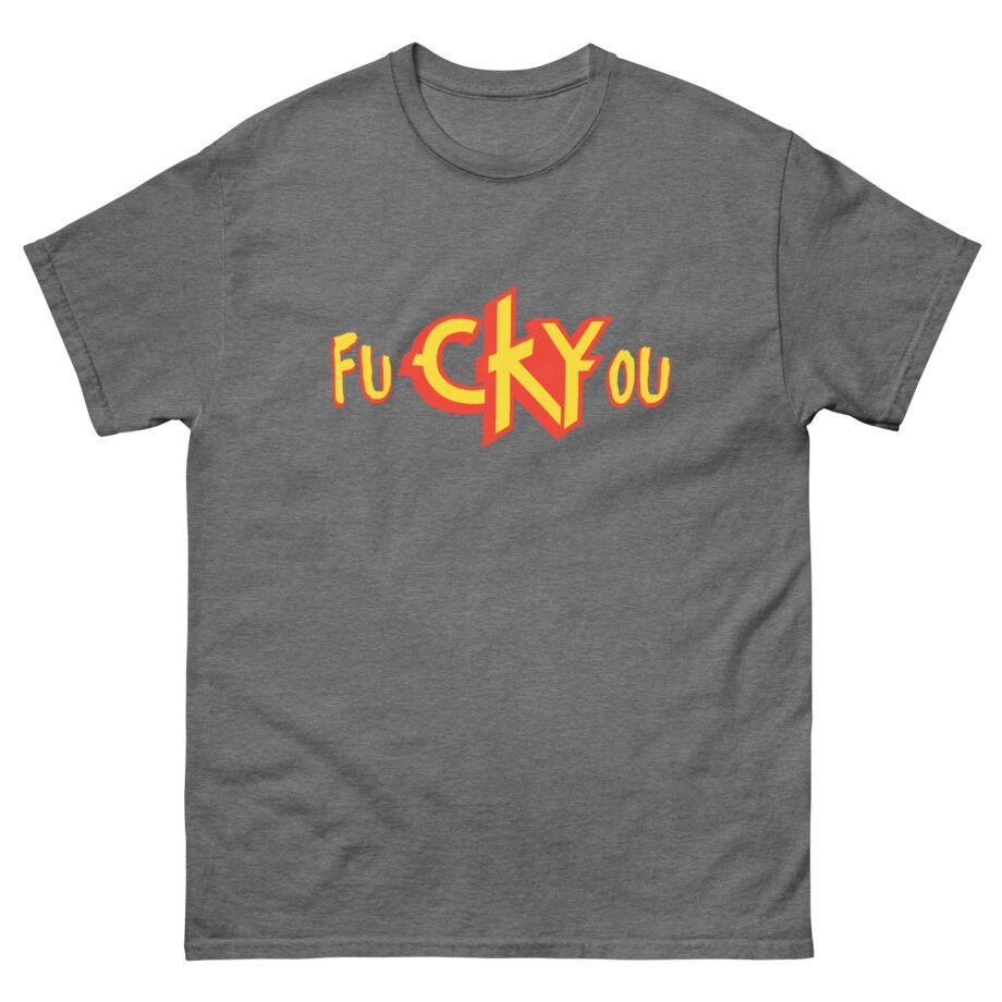 CKY FuckYou Unisex classic tee