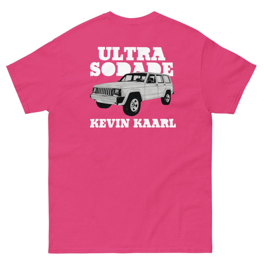 Kevin Kaarl Ultra Sodade Unisex classic tee