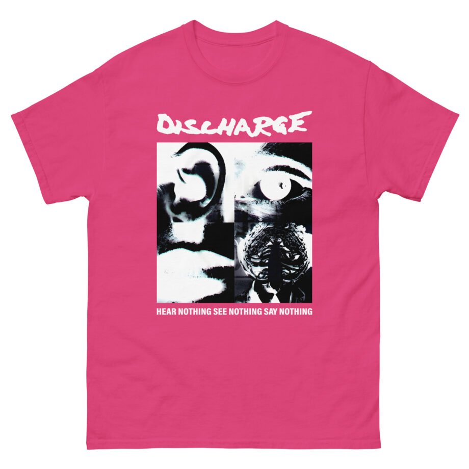 Discharge Hear Nothing Unisex classic tee