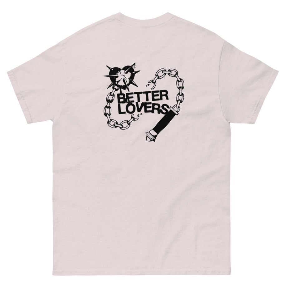 Better Lovers Love Hurts Unisex classic tee