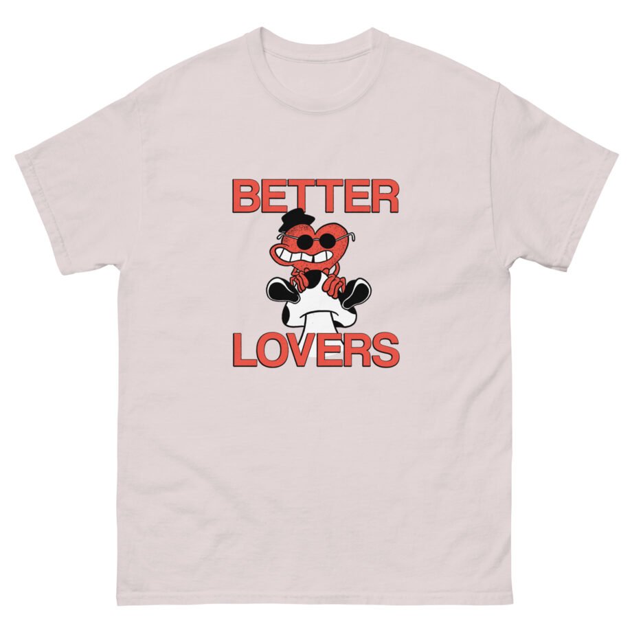 Better Lovers Mushroom Unisex classic tee