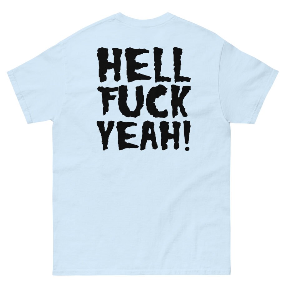 Violent Soho Hell Fuck Yeah Unisex classic tee