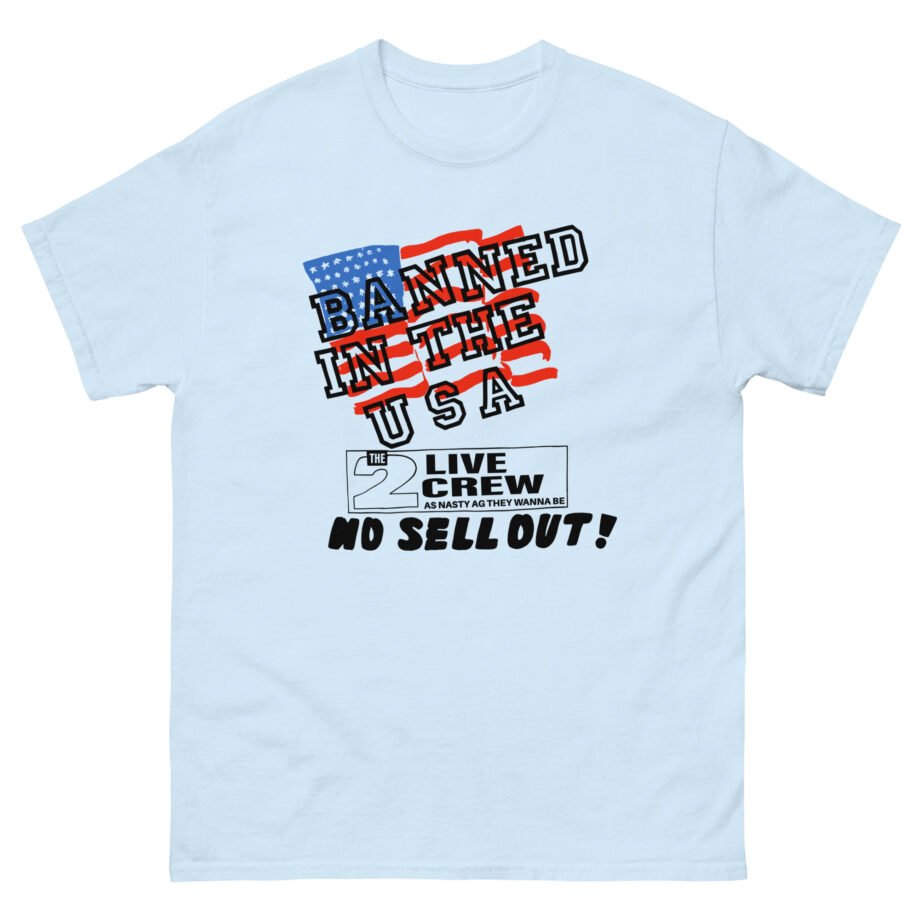 2 Live Crew Banned in the U.s.a. Luke Records Unisex classic tee