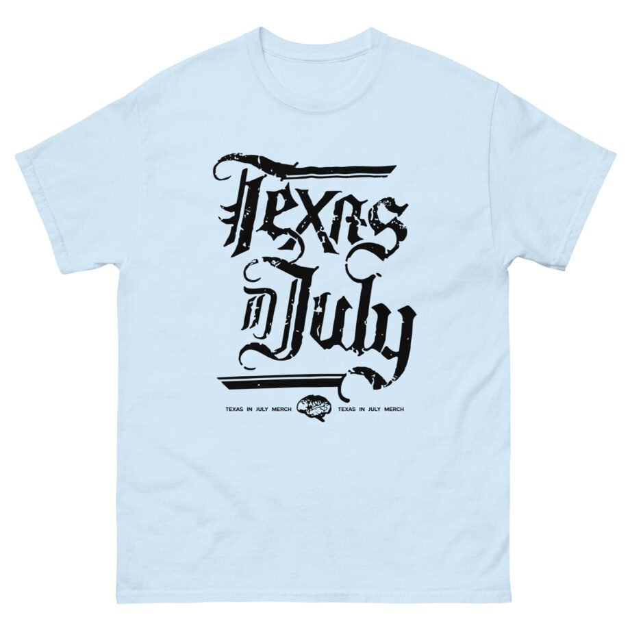 Texas in July Unisex classic tee