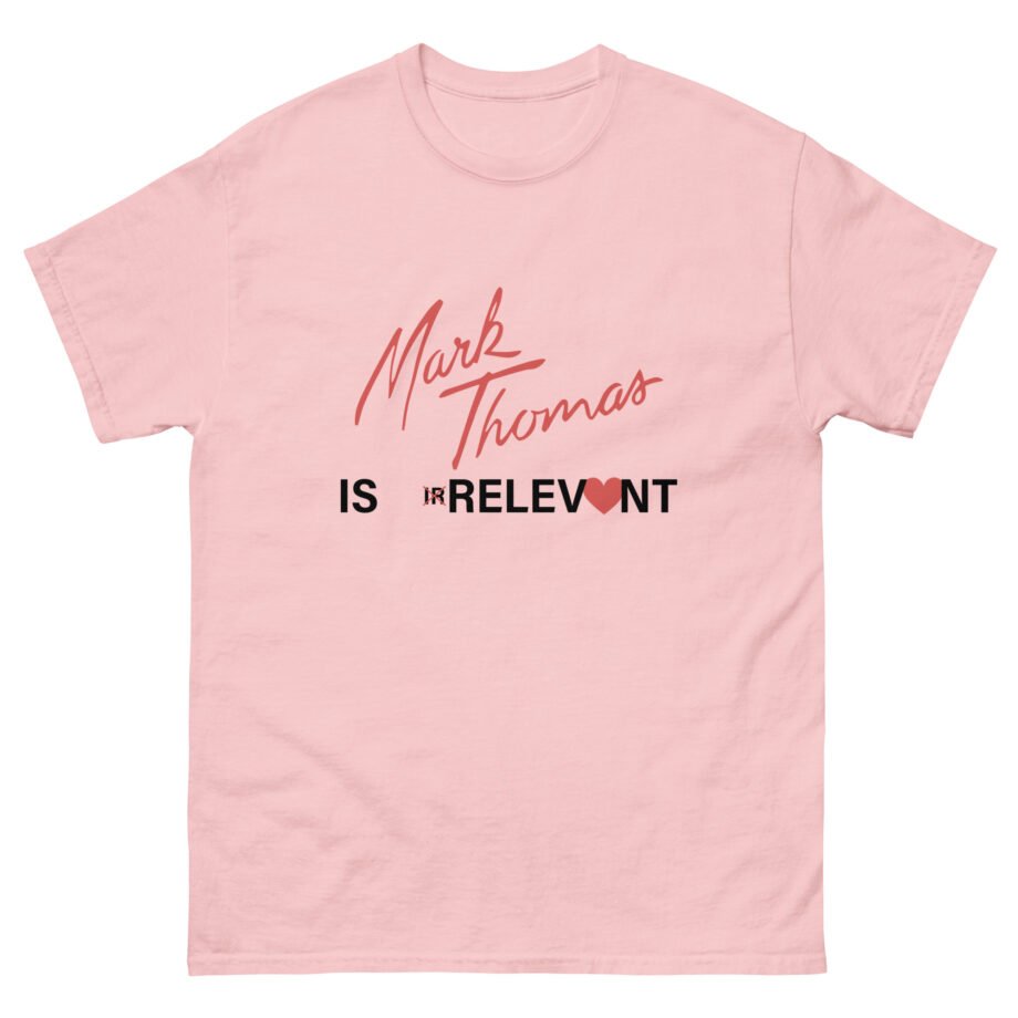 Duhitzmark IS IRRELEVONT Unisex classic tee