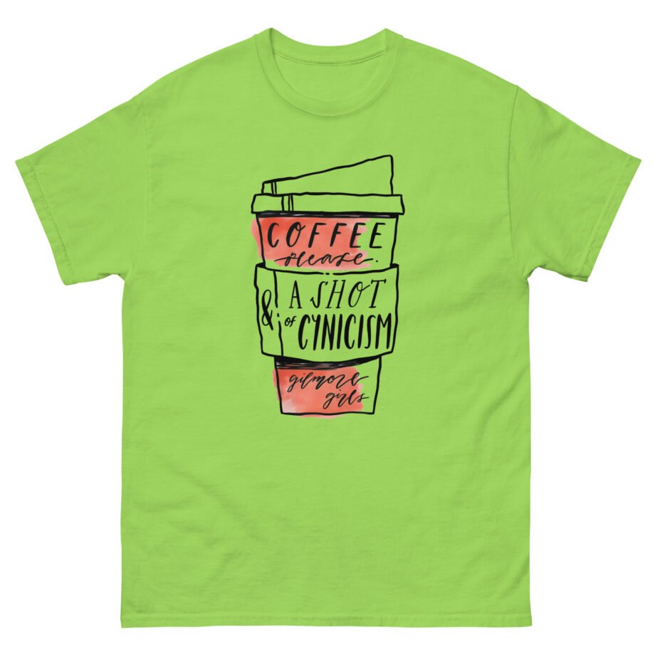 Gilmore Girls Coffee Please & a Shot of Cynicism Unisex classic tee